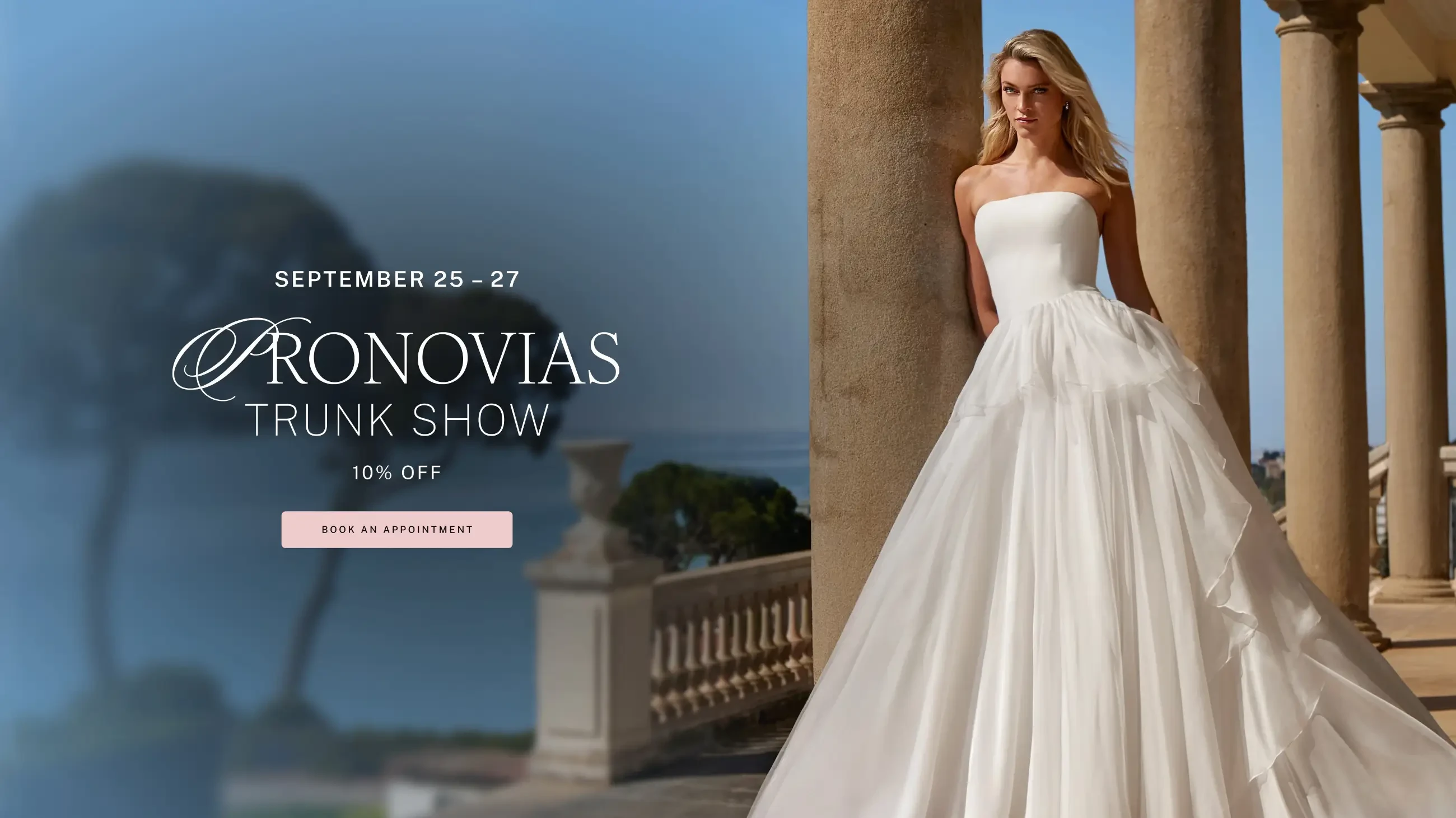 Pronovias Trunk Show